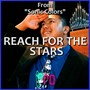 Reach For The Stars (From 