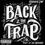 Back 2 The Trap (Explicit)