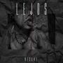 Lejos (Nesone) [Explicit]