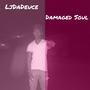 Damaged Soul (Explicit)