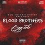 Blood Brothers (Explicit)