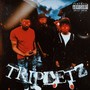 Tripletz (Explicit)