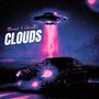 Clouds (feat. ?theus¿ & taeVercetti¿) [Explicit]