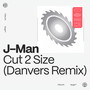 Cut 2 Size (Danvers Remix)