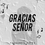 Gracias Señor