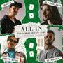 All In (feat. D.A. Sheldon, Bruce Kino, Sciabola, Cino Biz & Cimins) (Explicit)