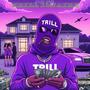 TRILL-IONAIRE (Explicit)