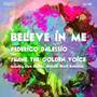 Believe in Me (feat. Shane the Golden Voice)