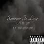 Someone To Love (Explicit)