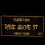 Rise Above It (Explicit)