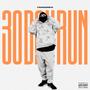 30 Day Run (Explicit)