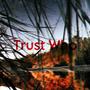 Trust Who? (Explicit)