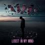 Lost in My Mind (Explicit)