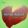 Hollow August