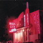 Magic City (Explicit)