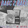 Bacc 2 Bacc (feat. Mula Neva G) [Explicit]