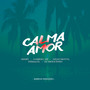 CALMA AMOR (Explicit)