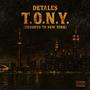 T.O.N.Y. (Toronto to New York) [Explicit]