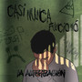 Casi Nunca Funcionó (Explicit)