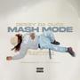 MASH MODE (Explicit)