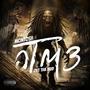 OTM3 (Out Tha Mud 3) [Explicit]