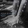 Agua de Marzo (Explicit)