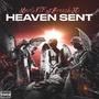 Heaven Sent (feat. Breesh) [Explicit]