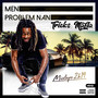 Men Problem Nan (Mixtape 2019) (Explicit)