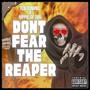 Dont Fear The Reaper (feat. Hippie Of 386) [Explicit]