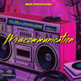 Miscommunication (Explicit)