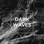 Dark Waves