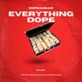 EveryThing Dope (Explicit)