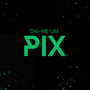 Dai-Me um Pix