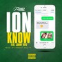 Ion Know (feat. Jonny Yayo) - Single [Explicit]