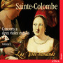 Sainte-Colombe: Concerts à 2 violes esgales, Vol. 1