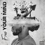 Free Your Mind (Explicit)