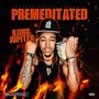 PreMeditated (Explicit)