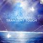 Transient Touch