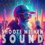 Shoote meinen Sound