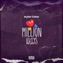 Million Ways (Explicit)