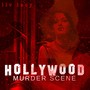 Hollywood Murder Scene