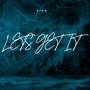 LETS GET IT (Explicit)
