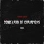 Boulevard Of Champions (feat. Muscle) [Explicit]