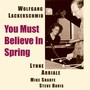 You Must Believe in Spring