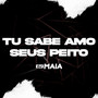 Tu sabe amo seus peito (Explicit)