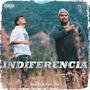 Indiferencia (feat. Furia Mx)