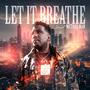 Let it Breath (feat. Method Man)