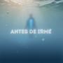 ANTES DE IRME (feat. ReddyProductions)