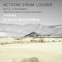 Actions Speak Louder, Act 2: V-Orchestra