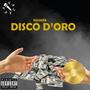 Disco d'oro (feat. Roostep) [Explicit]